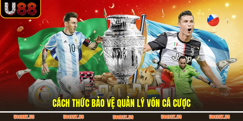 Cách thức bảo vệ Quản lý vốn cá cược