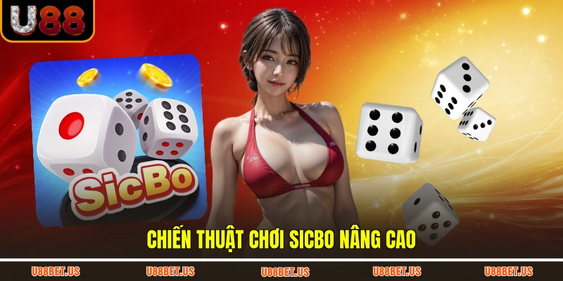 Chiến thuật chơi sicbo nâng cao