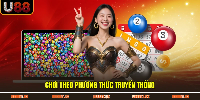 Chơi theo phương thức truyền thống