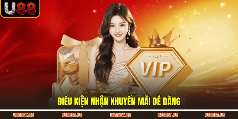 Điều kiện nhận khuyến mãi dễ dàng