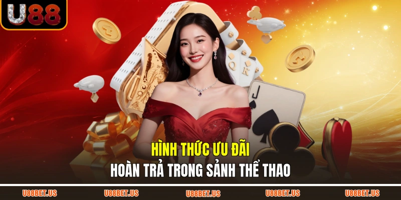 Hình thức ưu đãi hoàn trả trong sảnh thể thao