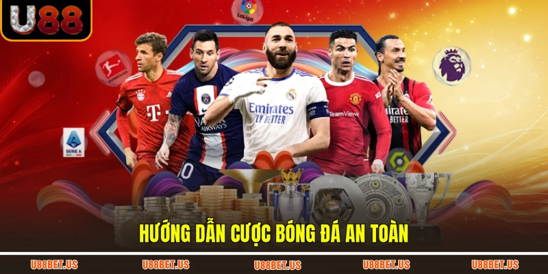 Hướng dẫn cược bóng đá an toàn
