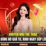 Khuyến Mãi Thể Thao – Bùng Nổ Quà To, Rinh Ngay Cúp Lớn