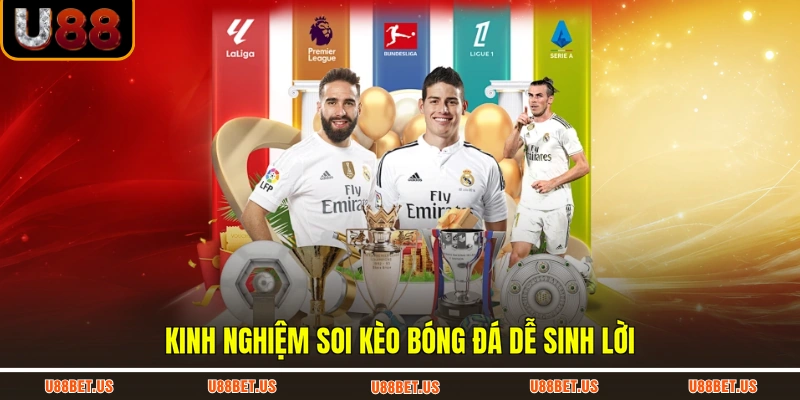 Kinh nghiệm soi kèo bóng đá dễ sinh lời