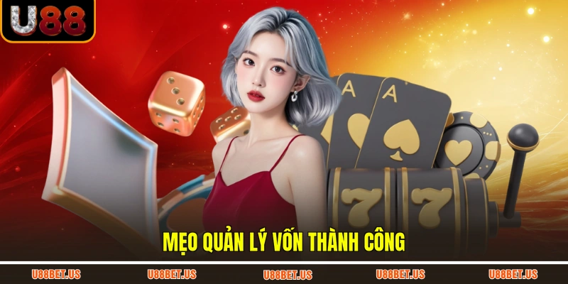 Mẹo quản lý vốn thành công