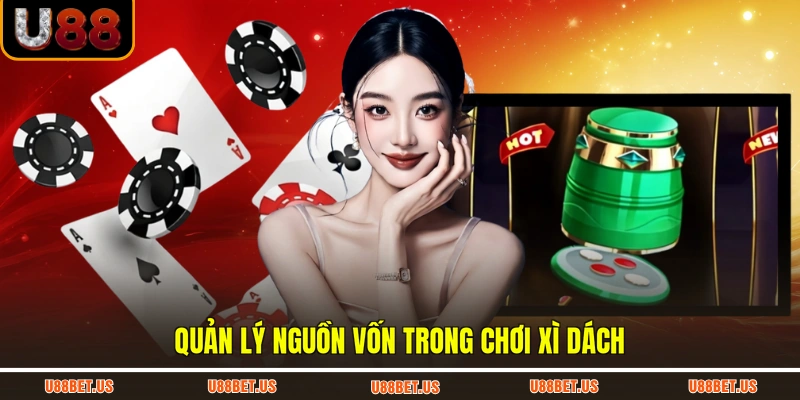 Quản lý nguồn vốn trong chơi xì dách