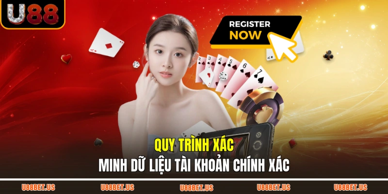 Quy trình xác minh dữ liệu tài khoản chính xác