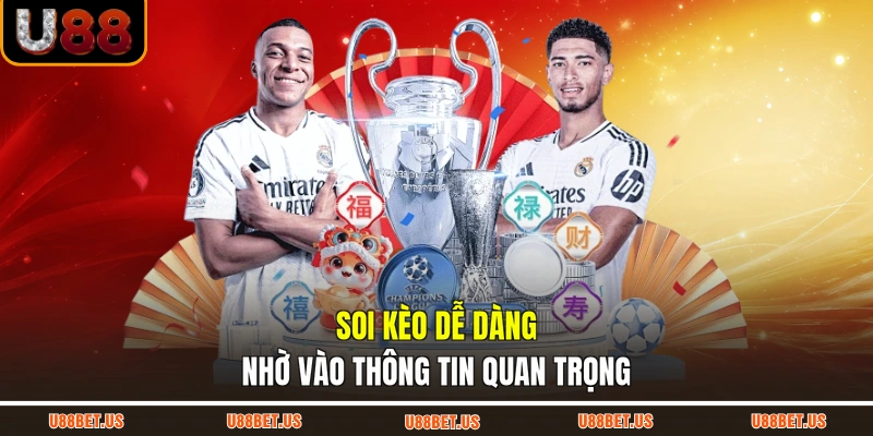 Soi kèo dễ dàng nhờ vào thông tin quan trọng